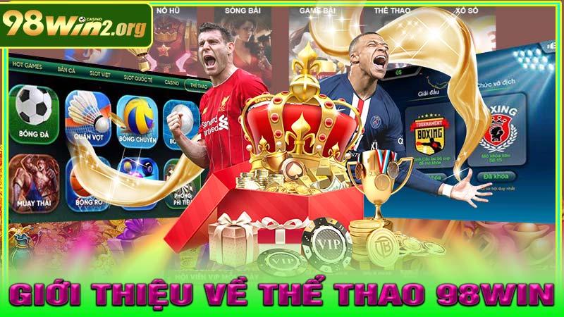 Giới thiệu về thể thao 98Win